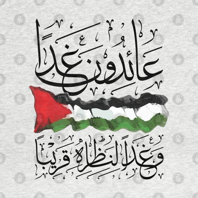 Palestine We Shall Return Palestinian Flag Arabic Calligraphy Solidarity Design - blk by QualiTshirt